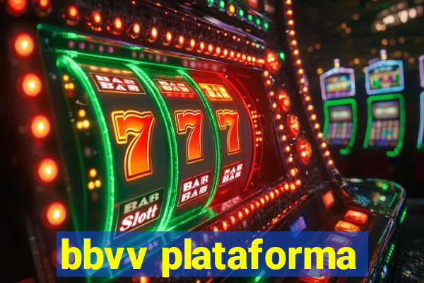 bbvv plataforma